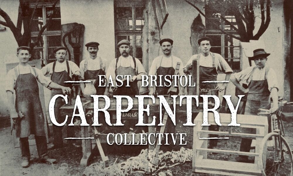 East Bristol Carpentry Collective